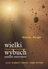 Okładka książki Wielki wybuch Simon Singh