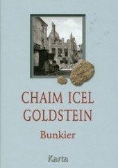 Okładka książki Bunkier Chaim Icel Goldstein