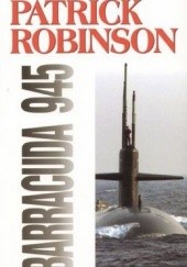 Okładka książki Barracuda 945 Patrick Robinson