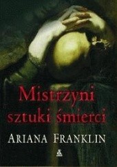Okładka książki Mistrzyni sztuki śmierci Ariana Franklin