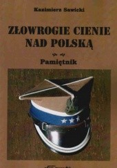 Okładka książki złowrogie cienie nad Polską K. Sawicki