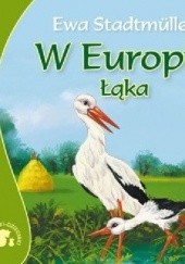 Okładka książki W Europie. Łąka Ewa Stadtmüller