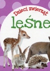 Okładka książki Dzieci zwierząt. Leśne