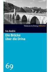 Okładka książki Die Brücke über die Drina Ivo Andrić