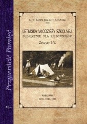 Okładka książki Letniska młodzieży szkolnej Podręcznik dla kierowników. Zeszyt I-V Kazimierz Lutosławski