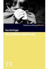 Okładka książki Die größere Hoffnung
