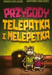 Okładka książki Przygody Telepatka i Melepetka Magda Bielicka
