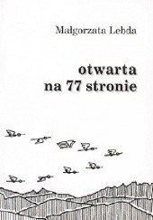 Okładka książki Otwarta na 77 stronie Małgorzata Lebda
