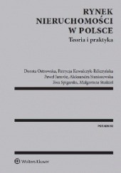Okładka książki Rynek nieruchomości w Polsce. Teoria i praktyka