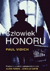Okładka książki Człowiek honoru Paul Vidich