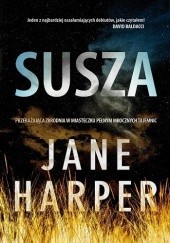 Okładka książki Susza Jane Harper