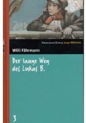 Okładka książki Der lange Weg des Lukas B.