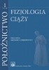 Okładka książki Położnictwo. Tom 1. Fizjologia ciąży. Beata Banaszewska,&nbsp;Hanna Billert,&nbsp;Maciej Brązert,&nbsp;Grzegorz H. Bręborowicz,&nbsp;Wiesław Markwitz