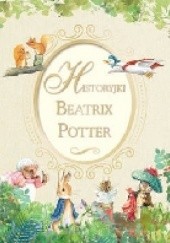 Okładka książki Historyjki Beatrix Potter