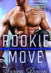 Okładka książki Rookie Move Sarina Bowen