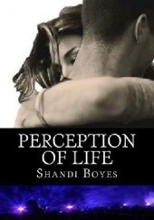 Okładka książki Perception of Life Shandi Boyes
