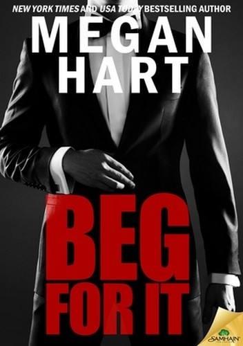 Okładka książki Beg For It Megan Hart