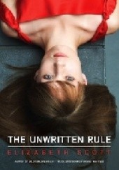 Okładka książki The Unwritten Rule Elisabeth Scott