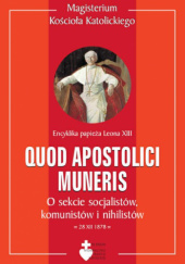 Quod apostolici muneris. O sekcie komunistów, socjalistów i nihilistów