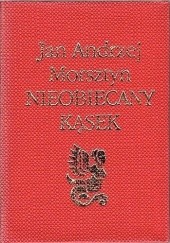 Okładka książki Nieobiecany kąsek Jan Andrzej Morsztyn