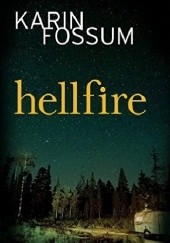 Okładka książki Hellfire Karin Fossum