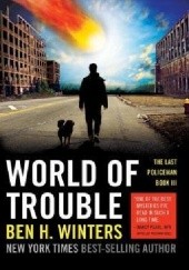 Okładka książki World of Trouble Ben H. Winters