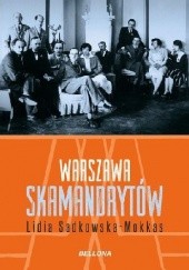 Okładka książki Warszawa skamandrytów Lidia Sadkowska-Mokkas