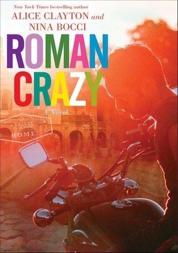 Okładka książki Roman Crazy Nina Bocci, Alice Clayton