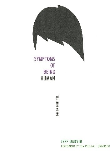 Okładka książki Symptoms of Being Human Jeff Garvin