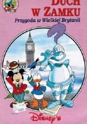 Okładka książki Duch w zamku: przygoda w Wielkiej Brytanii Walt Disney