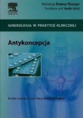 Okładka książki Antykoncepcja. Ginekologia w praktyce klinicznej Donna Shoupe