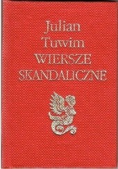 Okładka książki Wiersze skandaliczne Julian Tuwim