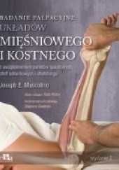 Badanie palpacyjne układów mięśniowego i kostnego z uwzględnieniem punktów spustowych, stref odruchowych i stretchingu