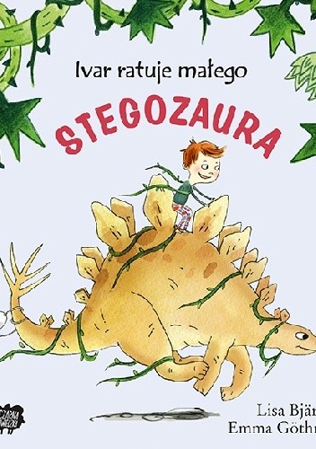 Okładka książki Ivar ratuje małego stegozaura Lisa Bjärbo