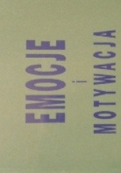 Okładka książki Emocje i motywacja Andrew M. Colman, Brian Parkinson