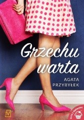 Okładka książki Grzechu warta Agata Przybyłek