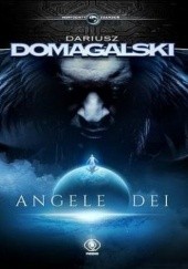 Okładka książki Angele Dei Dariusz Domagalski