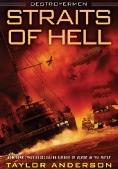 Okładka książki Destroyermen: Straits of Hell Taylor Anderson