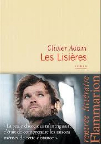 Okładka książki Les Lisières Olivier Adam