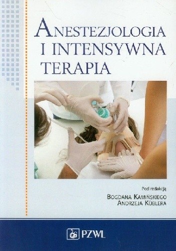 Anestezjologia i intensywna terapia. Dodruk