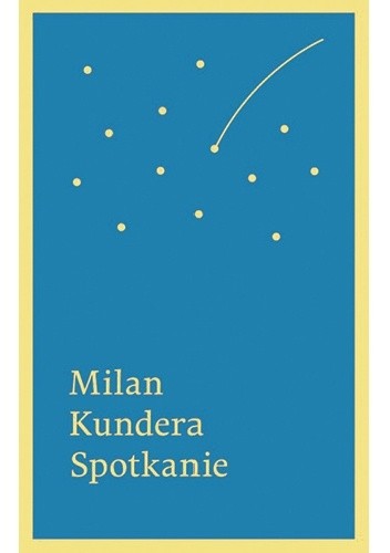 Okładka książki Spotkanie Milan Kundera