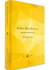 Okładka książki Uległość Michel Houellebecq