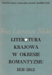 Literatura krajowa w okresie romantyzmu 1831–1863. Tom 3