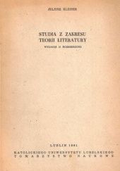 Okładka książki Studia z zakresu teorii literatury Juliusz Kleiner