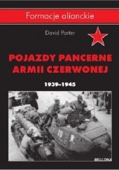 Okładka książki Pojazdy pancerne Armii Czerwonej 1939-1945 David Porter