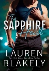 Okładka książki The Sapphire Heist Lauren Blakely