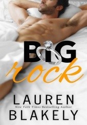 Okładka książki Big Rock Lauren Blakely