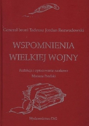 Okładka książki Wspomnienia wielkiej wojny Tadeusz Jordan Rozwadowski