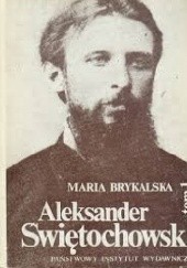 Okładka książki Aleksander Świętochowski. Biografia