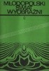 Okładka książki Młodopolski świat wyobraźni. Studia i eseje Hanna Filipkowska,&nbsp;Maria Podraza-Kwiatkowska,&nbsp;Franciszek Ziejka,&nbsp;praca zbiorowa